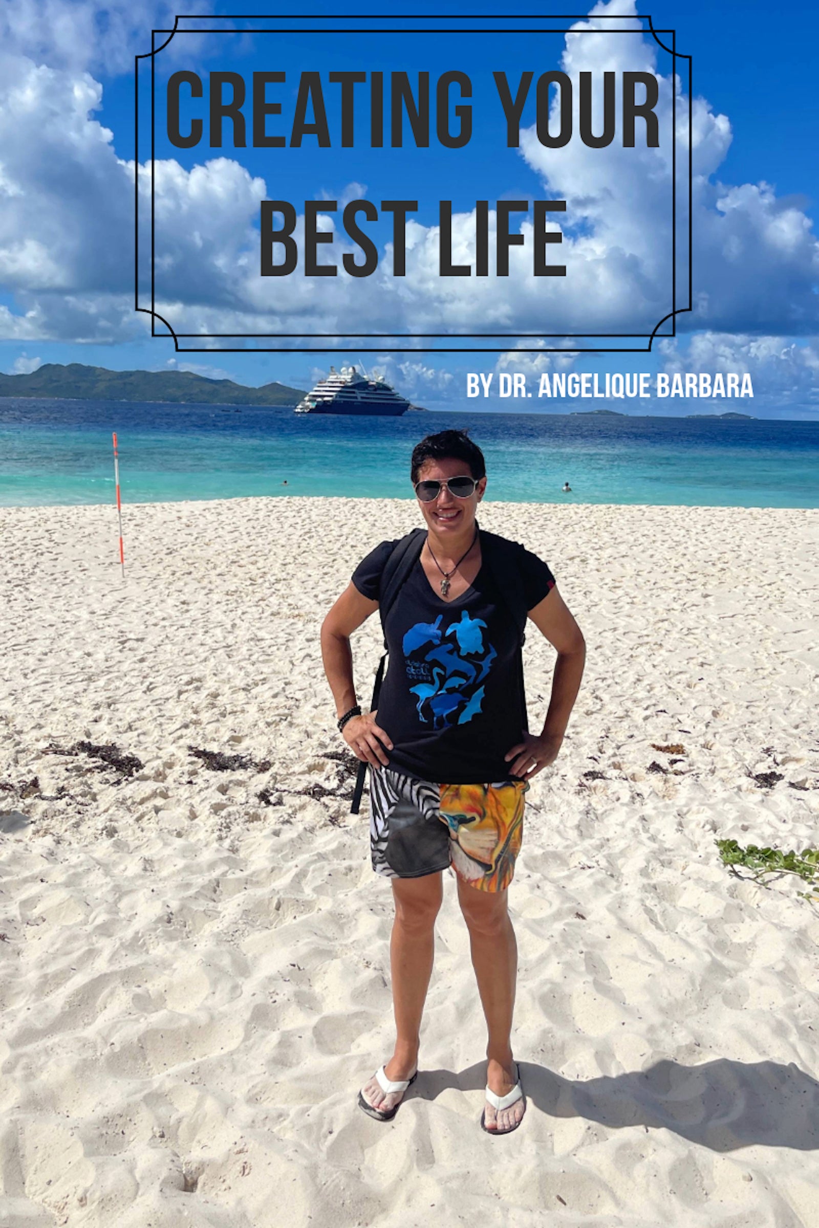 Creating Your Best Life